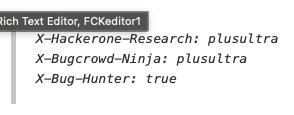 x-hackerone-research, x-brugcrowd-ninja, x-bug-hunter headers